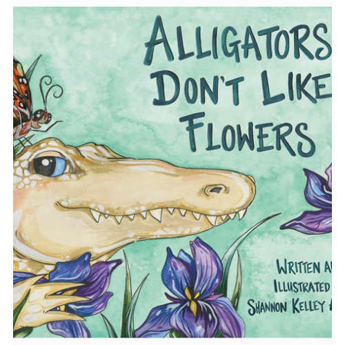 Alligators Don't Like Flowers – NOLA BOARDS