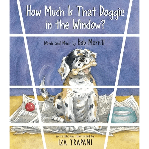 How Much Is That Doggie in the Window? (Iza Trapani's Extended Nursery Rhymes)