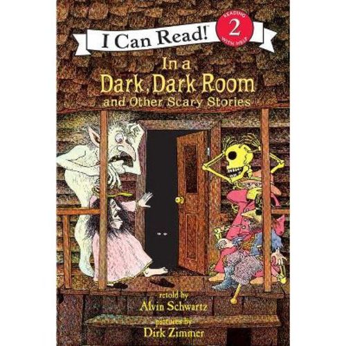 In a Dark, Dark Room and Other Scary Stories - (I Can Read Level 2) by Alvin Schwartz (Hardcover)