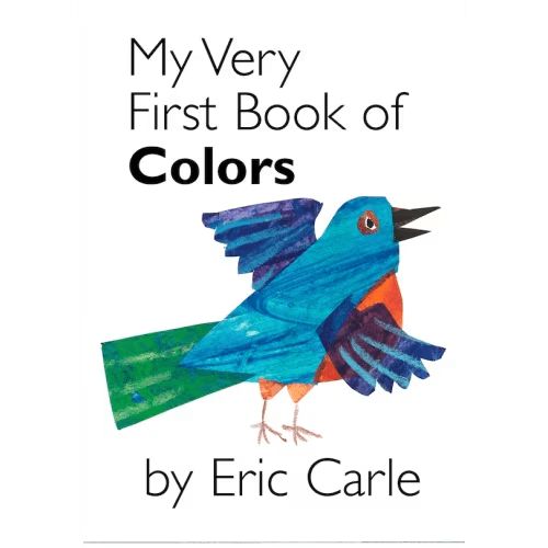 My Very First Book Of Colors Book By Eric Carle, (Board Book) | Indigo