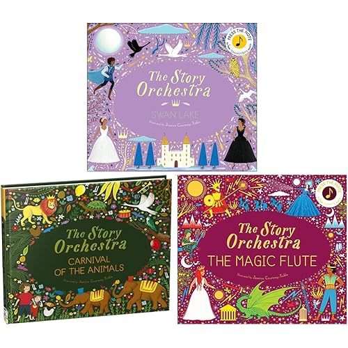 The Story Orchestra Collection 3 Books Set By Jessica Courtney Tickle (Swan Lake, Carnival Of The Animals, The Magic Flute) Hardcover – November 3, 2022