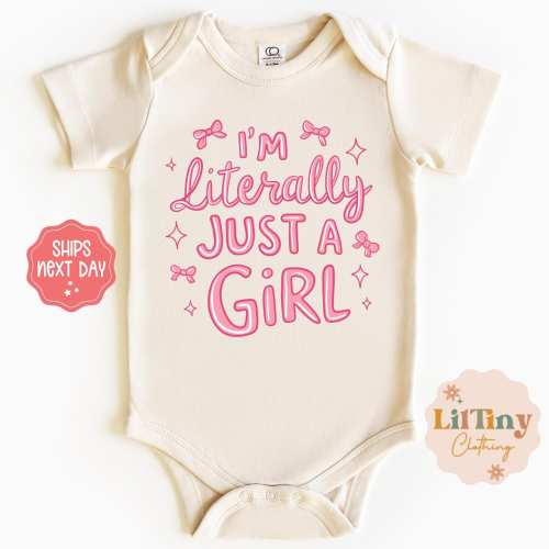I'm Literally Just A Girl Baby Onesie® | Baby Girl Onesie® | Baby Gift | Summer Baby Bodysuit | Just A Girl Toddler Tee | Toddler Girl Shirt