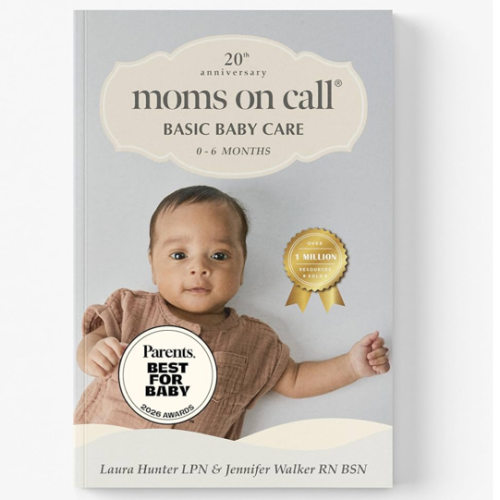 Moms on Call Basic Baby Care 0-6 Months - Newborn Routine, Sleep & Feeding Schedule Book for First-Time Moms - 20th Anniversary Edition (Book 1 of 3)