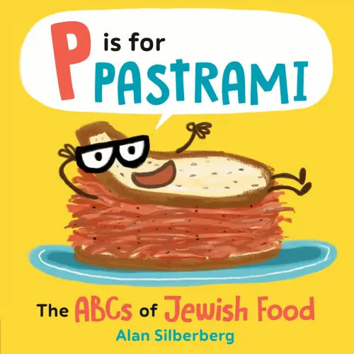 P Is for Pastrami a book by Alan Silberberg and Alan Silberberg - Bookshop.org US