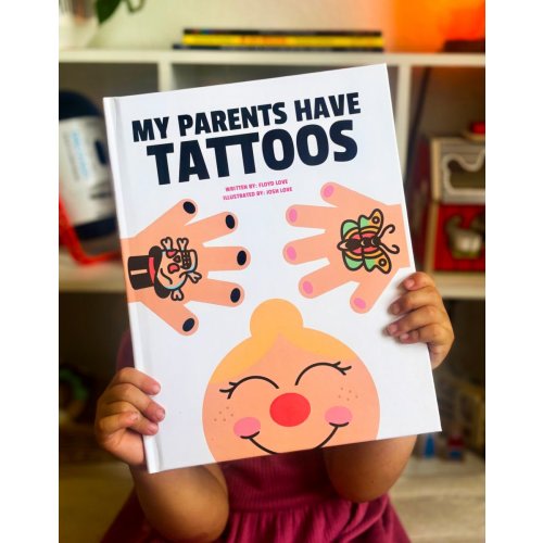 MY PARENTS HAVE TATTOOS