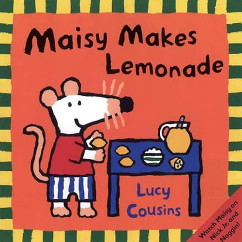 Maisy Makes Lemonade: (Maisy the Mouse's Lemonade Stand - A Summer Friendship Story for Toddlers, Preschoolers, and Kids Ages 3 -7) Paperback – Picture Book, April 1, 2002