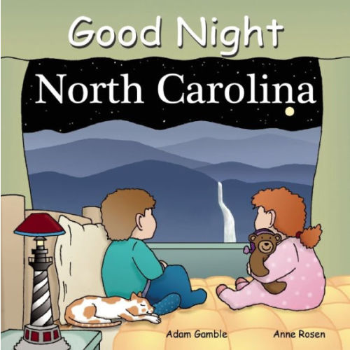 Good Night North Carolina by Adam Gamble, Anne Rosen, Board Book | Barnes & Noble®