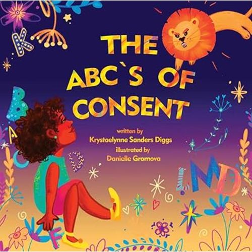 The ABC's of Consent