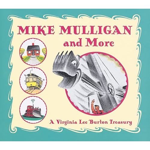 Mike Mulligan and More: A Classic Construction Story Collection About Hard Work for Children (Ages 4–8)