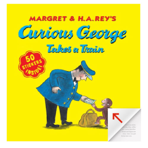 Curious George Takes a Train with Stickers by H. A. Rey, Margret Rey, Martha Weston, Paperback | Barnes & Noble®