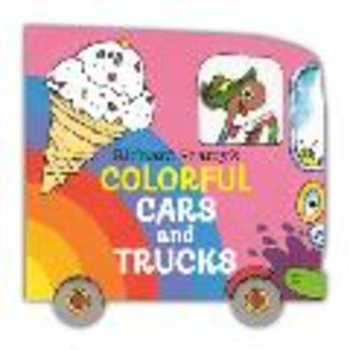 Richard Scarrys Colorful Cars & Trucks | Powell's Books