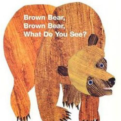 My First Reader Brown Bear, Brown Bear, What Do You See?