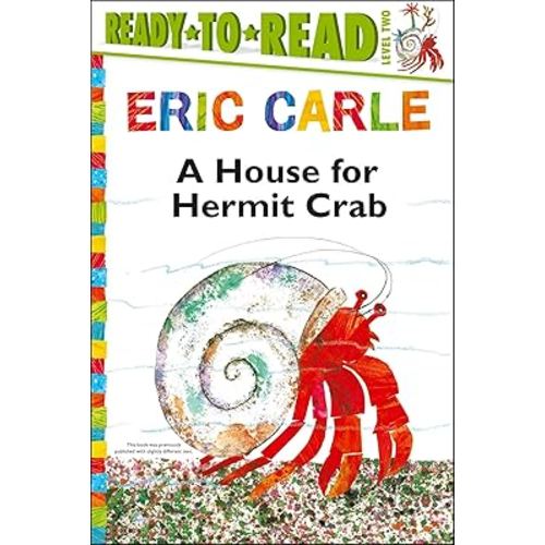 A House for Hermit Crab/Ready-to-Read Level 2 (The World of Eric Carle)