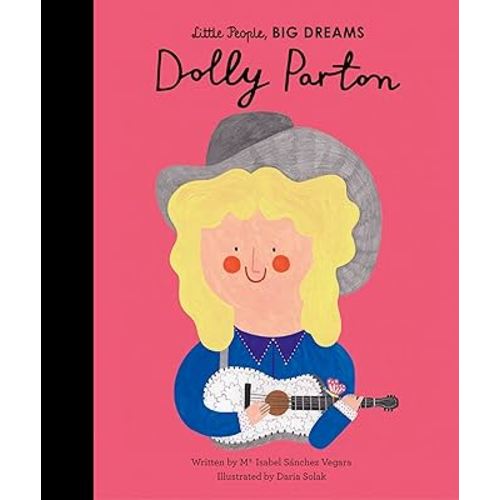 Dolly Parton (Volume 28) (Little People, BIG DREAMS, 28)