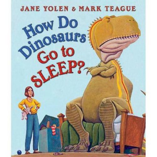 How Do Dinosaurs Go to Sleep? - by Jane Yolen (Board Book)