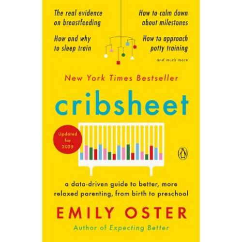 Cribsheet - (The Parentdata) by Emily Oster (Paperback)