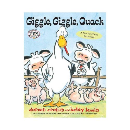 Giggle, Giggle, Quack - (Click Clack Book) by Doreen Cronin (Hardcover)