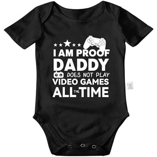I Am Proof Daddy Does Not Play Video Games All The Time Baby Bodysuit, Personalized Newborn Boy Clothes for 0-24M