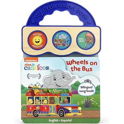 Canticos The Wheels on the Bus/ Las Ruedas del Autobús -Bilingual / Bilingüe 3-Button Sound Board Book for Babies and Toddlers (English and Spanish Edition) (Nick Jr. Canticos) Board book – Sound Book, September 27, 2020
