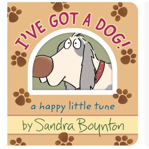 I've Got a Dog!: A Happy Little Tune
