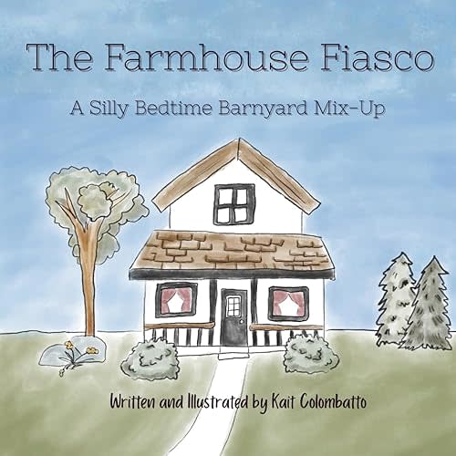 The Farmhouse Fiasco: A Silly Bedtime Barnyard Mix-Up Paperback – Large Print, December 5, 2025