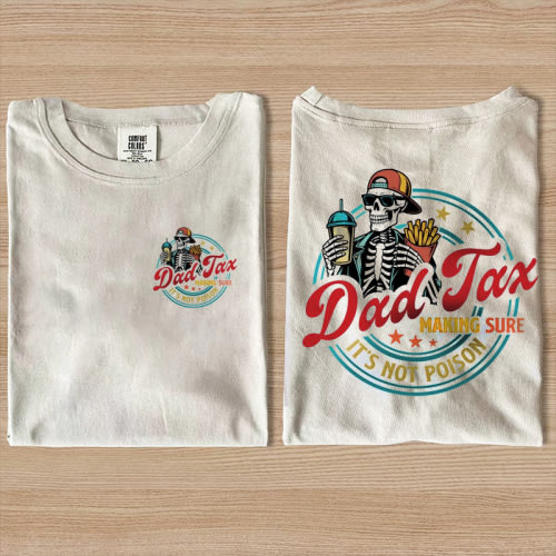 Funny Dad Tax shirt
