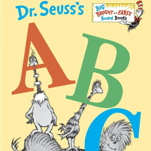 Dr. Seuss's ABC: An Amazing Alphabet Book! (Larger Trim Size) (Big Bright & Early Board Book)