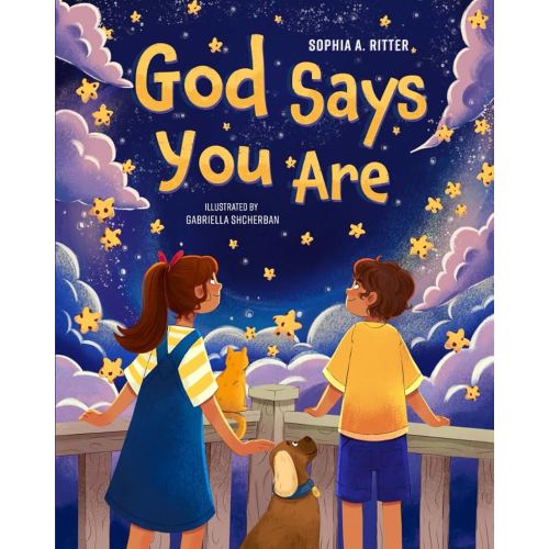 God Says You Are...: An Inspiring Christian Book for Kids (Christian Gifts for Kids)