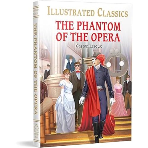 The Phantom of the Opera: Illustrated Abridged Children Classic English Novel with Review Questions