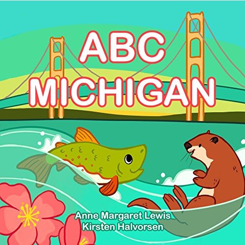 ABC Michigan (My First Alphabet Book)
