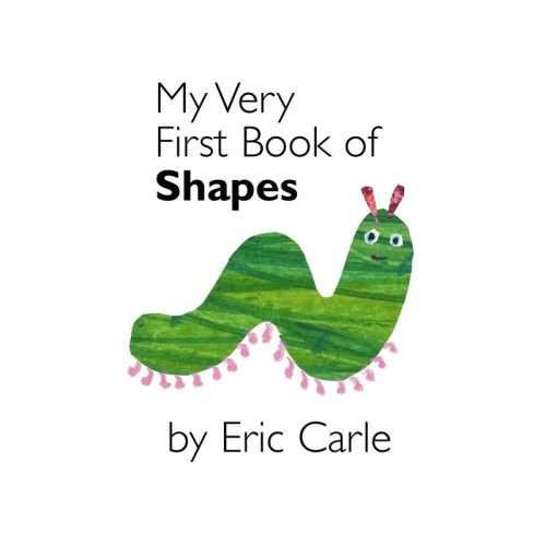 My Very First Book Of Shapes - by Eric Carle (Board Book)