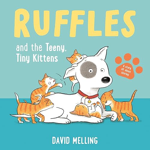 Ruffles and the Teeny, Tiny Kittens Board book – June 24, 2025