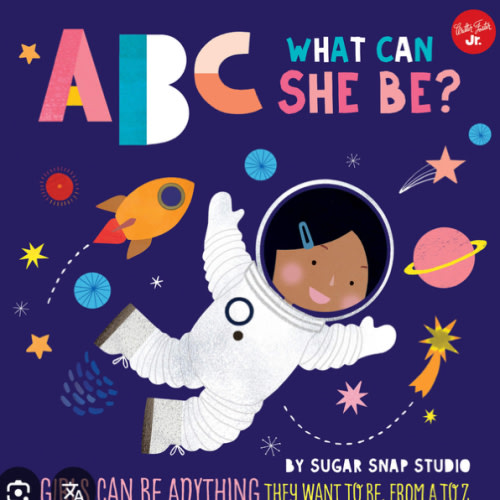 ABC for Me: ABC What Can She Be?: Girls can be anything they want to be, from A to Z (Volume 5)