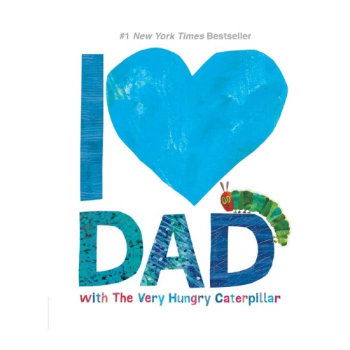 I Love Dad with The Very Hungry Caterpillar