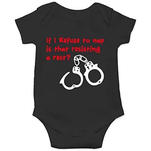 CBTwear If I Refuse to Nap Is That Resisting a Rest - Cute Infant One-Piece Baby Bodysuit