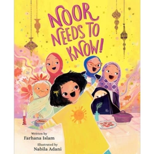 Noor Needs to Know! book by Farhana Islam
