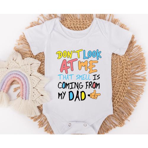 Don't Look at me Funny Baby Bodysuit, Funny Baby Shower Gift, Humorous Quote Baby Clothes, Perfect Gift for New Dad Hilarious Gift for Daddy