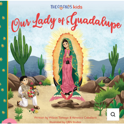 Our Lady of Guadalupe | Board Book | English or Spanish