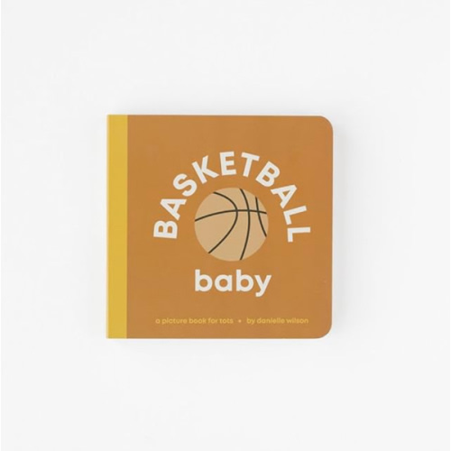 Basketball Baby: Board Book for Early Learners (Let's Go! Baby)