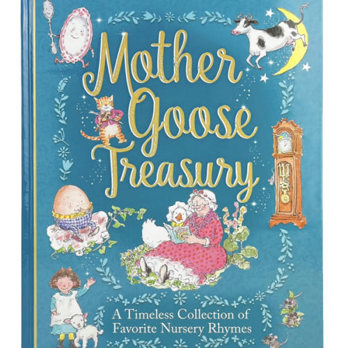 Mother Goose Treasury: A Beautiful Collection of Favorite Nursery Rhymes for Children (Hardcover Storybook Treasury)