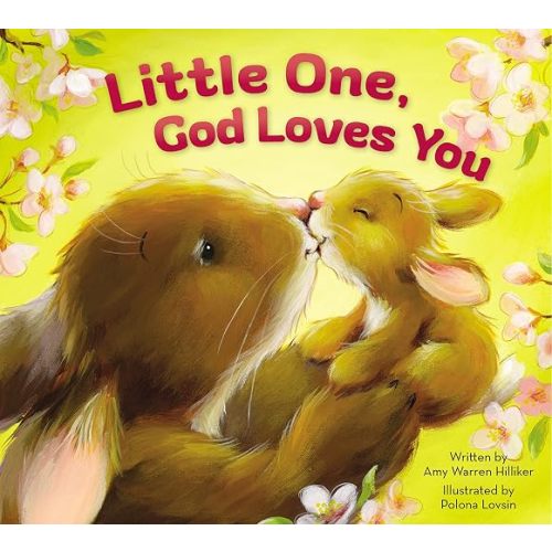 Little One, God Loves You