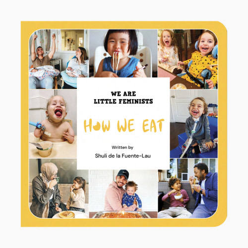 Little Feminist "How We Eat" Board Book