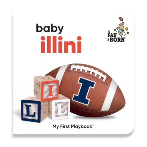 Illinois Fighting Illini WinCraft Toddler A Fan Is Born Baby Board Book