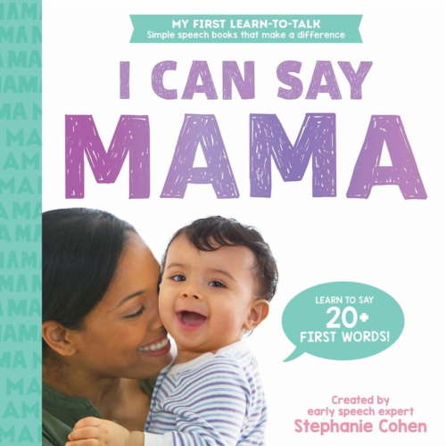 My First Learn-To-Talk Books I Can Say Mama!, (Board Book)