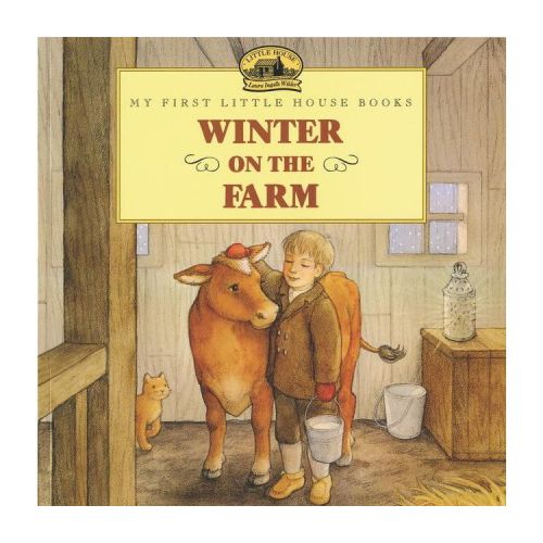 Winter on the Farm - (Little House Picture Book) by Laura Ingalls Wilder (Paperback)