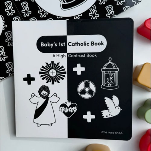 Baby's 1st Catholic Book: A High Contrast Board Book