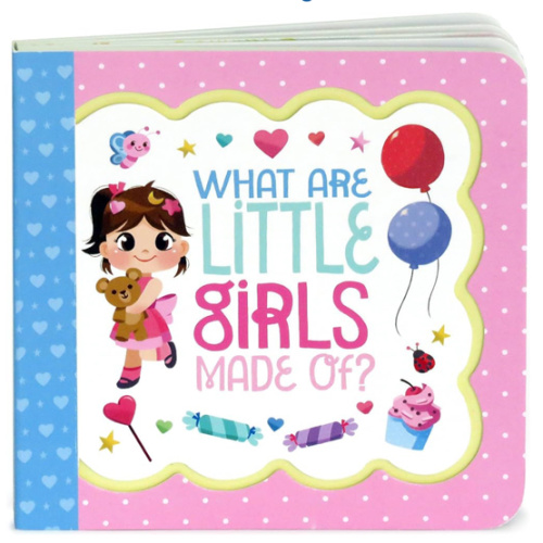 What Are Little Girls Made Of: Little Bird Greetings, Greeting Card Board Book with Personalization Flap, Gifts for Birthday, Baby Showers and More