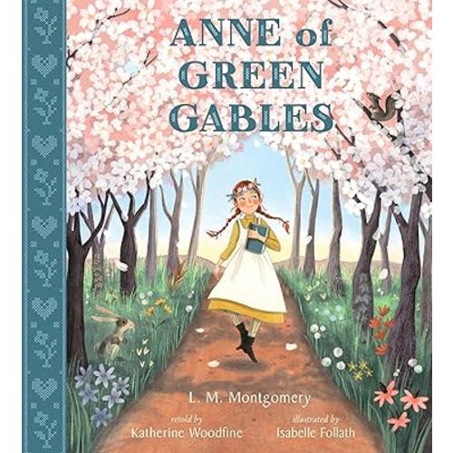 Anne of Green Gables (Nosy Crow Classics, 3)