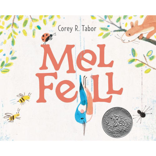 Mel Fell: A Caldecott Honor Award Winner by Corey R. Tabor, Hardcover | Barnes & Noble®