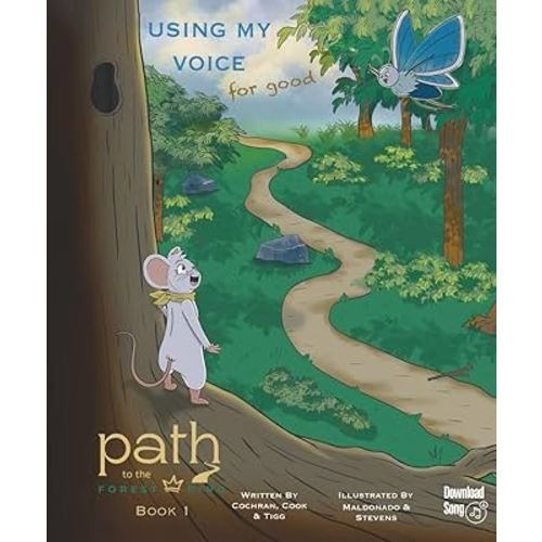 Using My Voice For Good (Path to the Forest King)